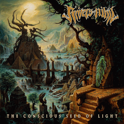 Rivers Of Nihil : The Conscious Seed of Light